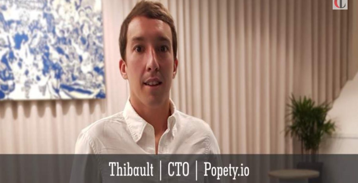 Thaibault | CTO | Popety.io | CIO Look